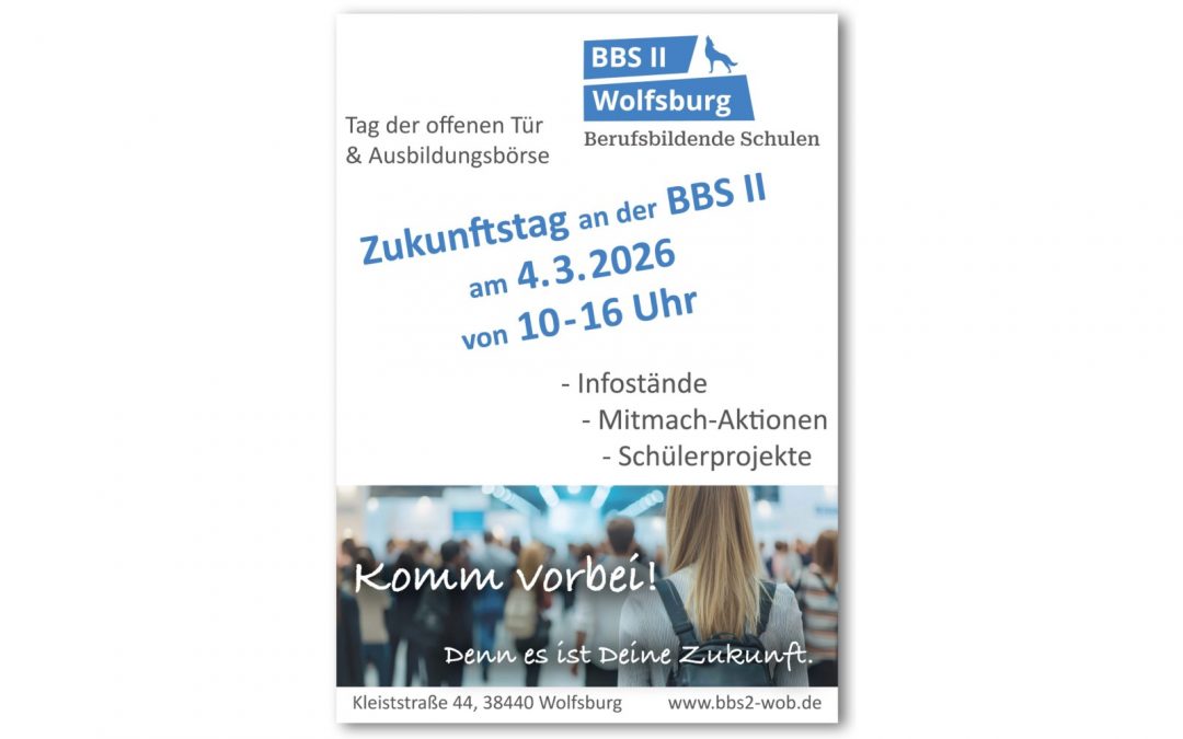 Entdecken, Mitmachen, Erleben – Tag der offenen Tür an der BBS&nbsp;II